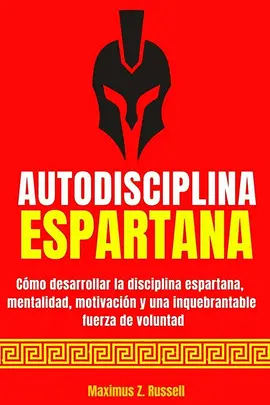 AUTODISCIPLINA ESPARTANA