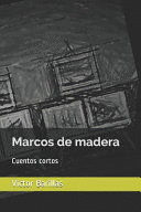 MARCOS DE MADERA