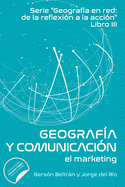 GEOGRAFA EN RED Y COMUNICACIN: EL MARKETING