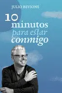 10 MINUTOS PARA ESTAR CONMIGO