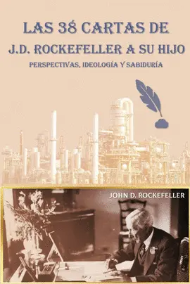 LAS 38 CARTAS DE J.D. ROCKEFELLER A SU HIJO