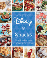 A TASTE OF DISNEY: SNACKS