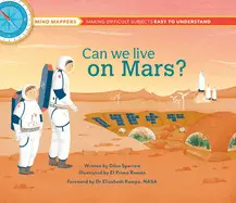 CAN WE LIVE ON MARS?