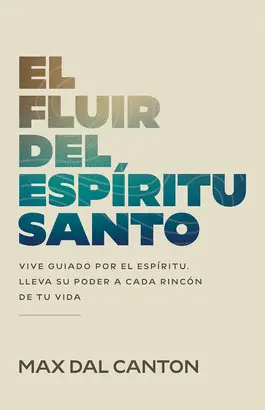 El Fluir del Espíritu Santo