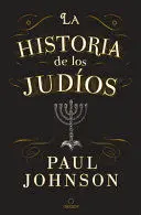 LA HISTORIA DE LOS JUDÍOS