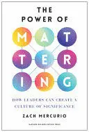 THE POWER OF MATTERING