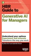 HBR GUIDE TO GENERATIVE AI FOR MANAGERS