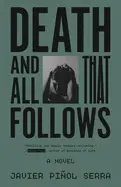 Death And All That Follows