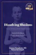 DISSOLVING ILLUSIONS