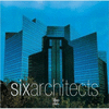 SIX ARCHITECTS