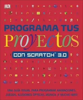Programa Tus Proyectos con Scratch 3. 0