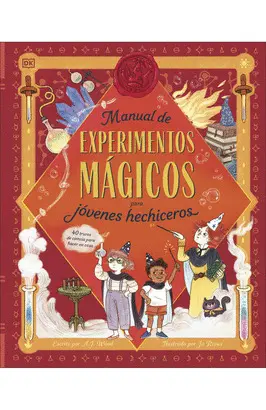 Manual de Experimentos Mágicos para Jóvenes Hechiceros