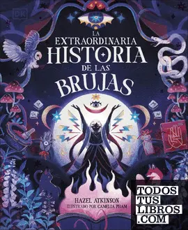 La Extraordinaria Historia de las Brujas