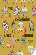 The Enchanting Lives Of Others
