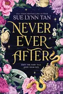 Never Ever After (Never Ever After #1)