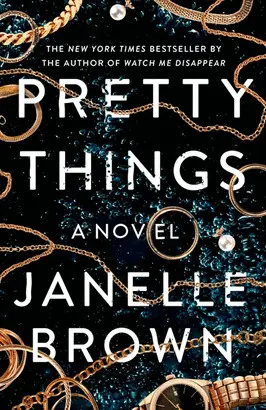 Pretty Things : a Novel