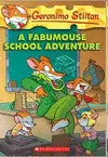 A Fabumouse School Adventure