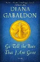 Go Tell The Bees That I Am Gone : a Novel