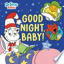 Good Night, Baby! With Dr. Seuss Babies