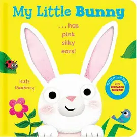 My Little... : My Little Bunny (Touch Feel Cbb)