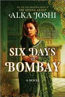 Six Days In Bombay