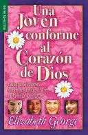 Una Joven Conforme Al Corazon de Dios