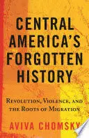 Central America's Forgotten History