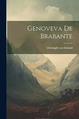 Genoveva de Brabante (En Español)