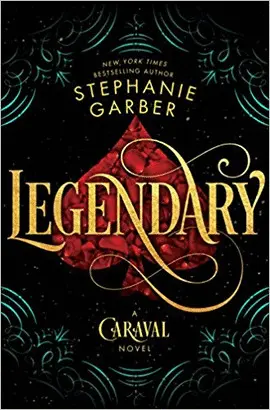 Legendary: a Caraval Novel