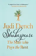 Shakespeare: The Man Who Pays The Rent