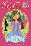 The Coconut Clue, 17 ( Candy Fairies #17 )
