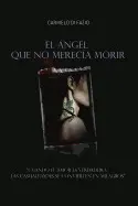 El Angel que no Merecia Morir