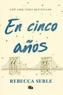 En Cinco Años / In Five Years