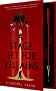 A Stage Set For Villains