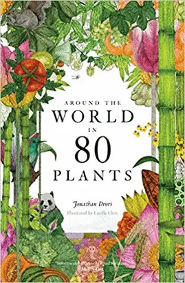 Around The World In 80 Plants