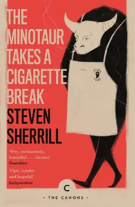 The Minotaur Takes a Cigarette Break