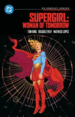 Supergirl: Woman Of Tomorrow: Dc Compact Comics