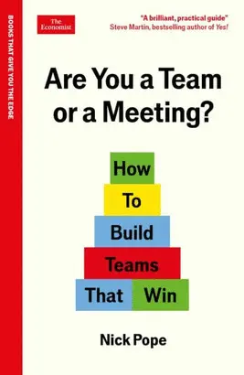 Are You a Team Or a Meeting? (Paperback)