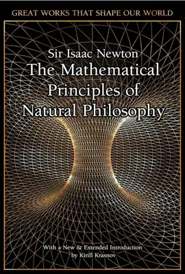 The Mathematical Principles Of Natural Philosophy