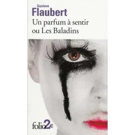 Un Parfum à Sentir Ou les Baladins