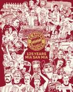 Fc Bayern Munich: 125 Years