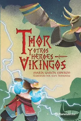 Thor y Otros Héroes Vikingos