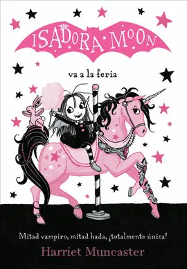 Isadora Moon 7 - Isadora Moon Va a la Feria