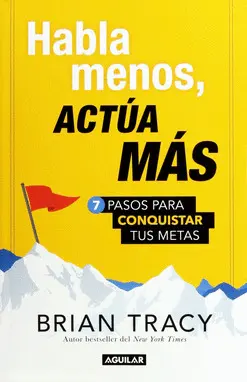 Habla Menos, Actua Mas