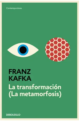 Transformacion, la (La Metamorfosis)