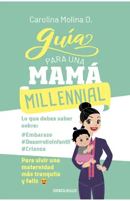 Guia para una Mama Millennial