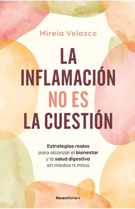 Inflamacion no Es la Cuestion, la