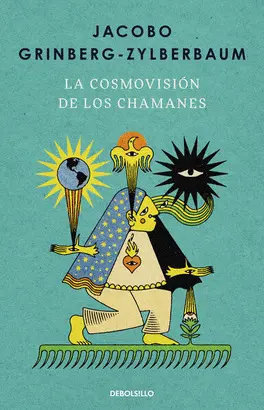 Cosmovision de los Chamanes, la