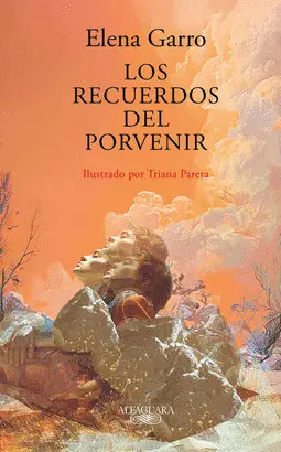 Recuerdos del Porvenir, los (Ilustrado)