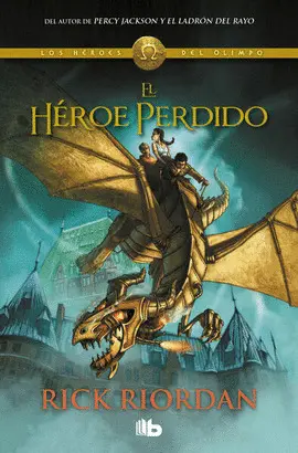 Heroe Perdido, el (Heroes del Olimpo 1)